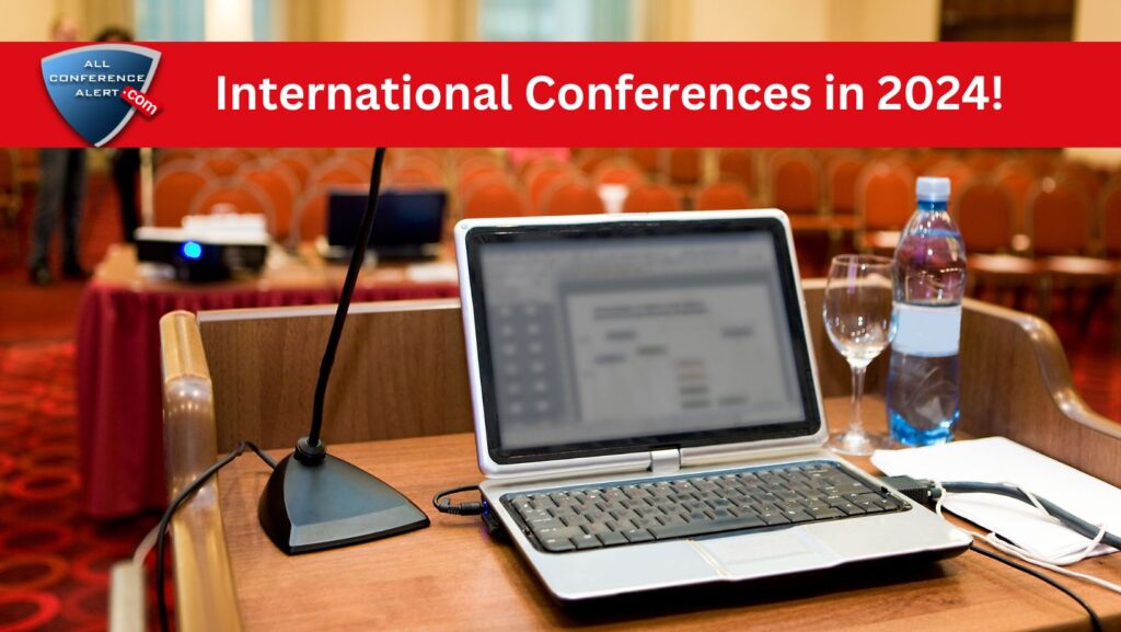 International Conferences in 2024!