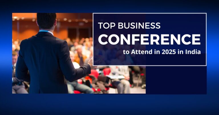 Business Conferences to Attend in 2025 in India