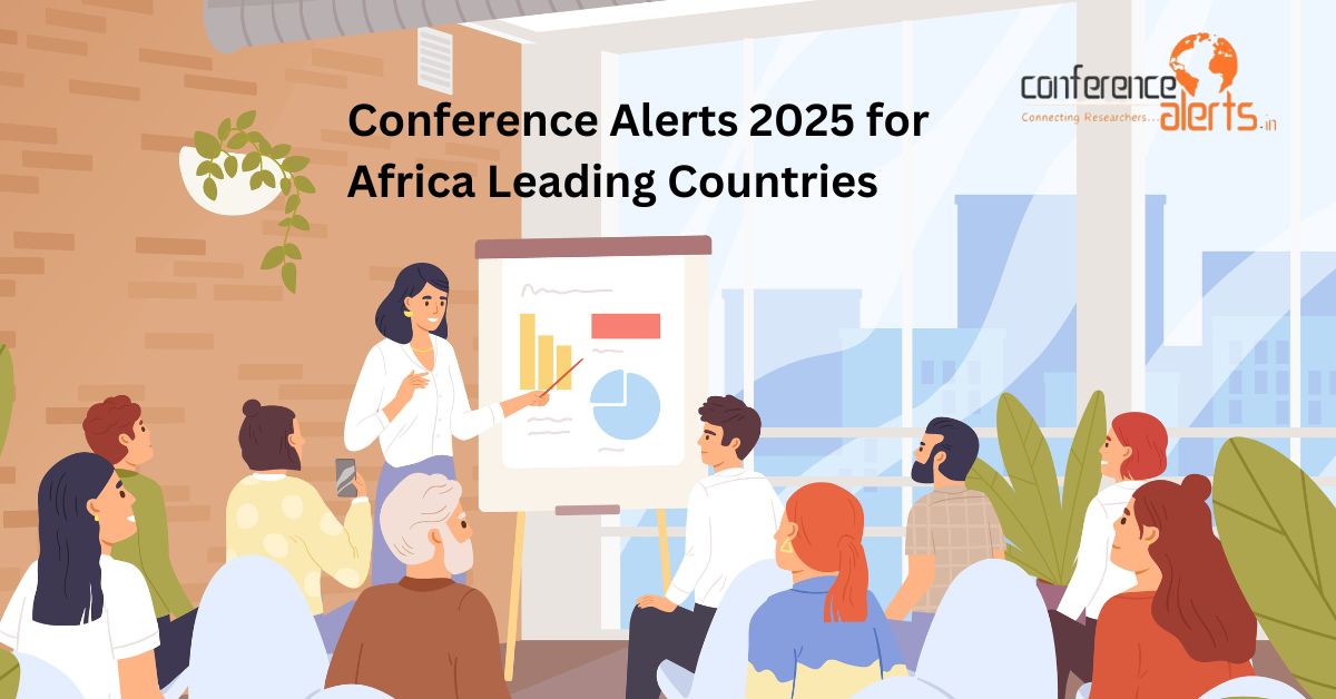 Read more about the article Conference Alerts 2025 for Africa Leading Countries