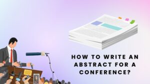 Write an Abstract for a Conference