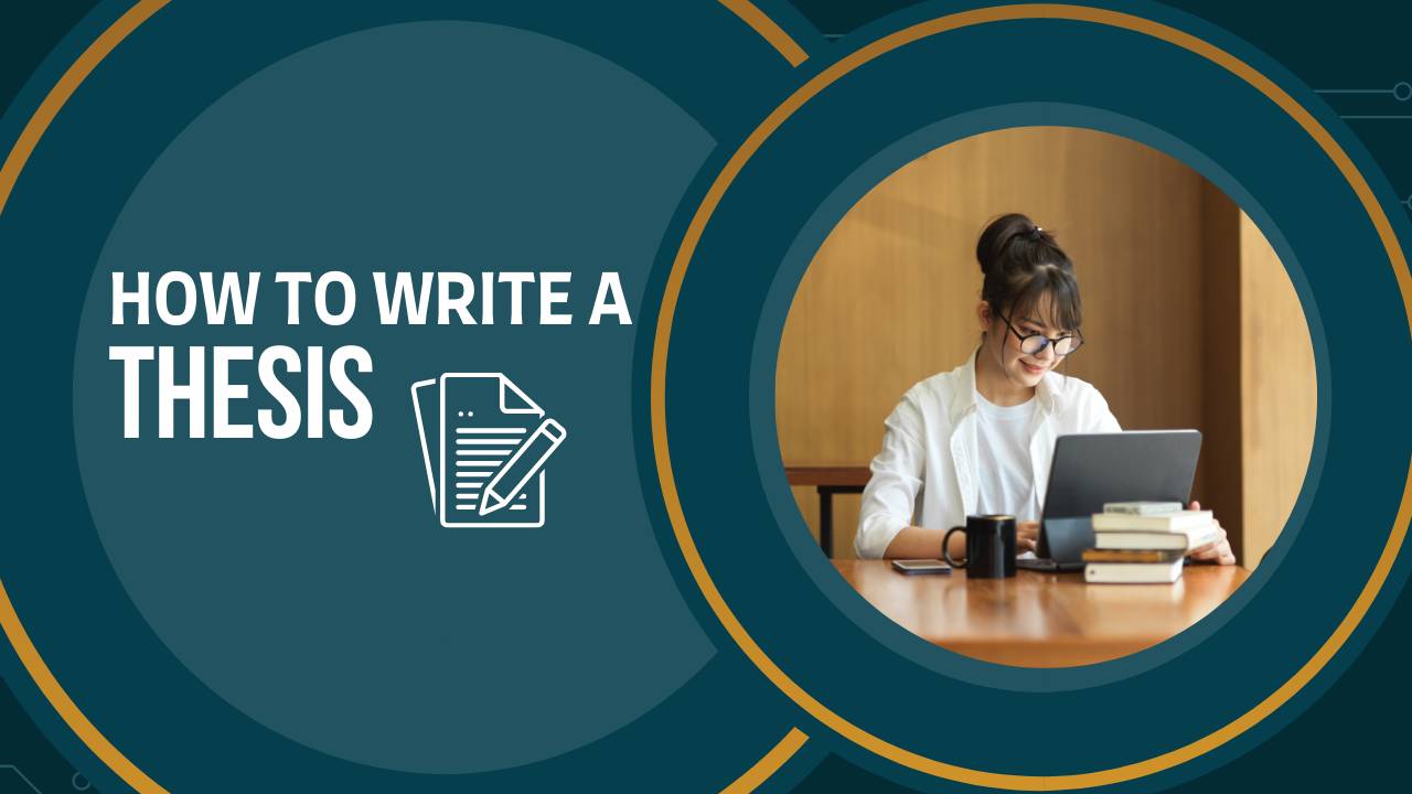 How to Write a Thesis Paper – Proven Steps &amp; Best Practices