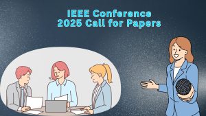 IEEE Conference 2025 Call for Papers