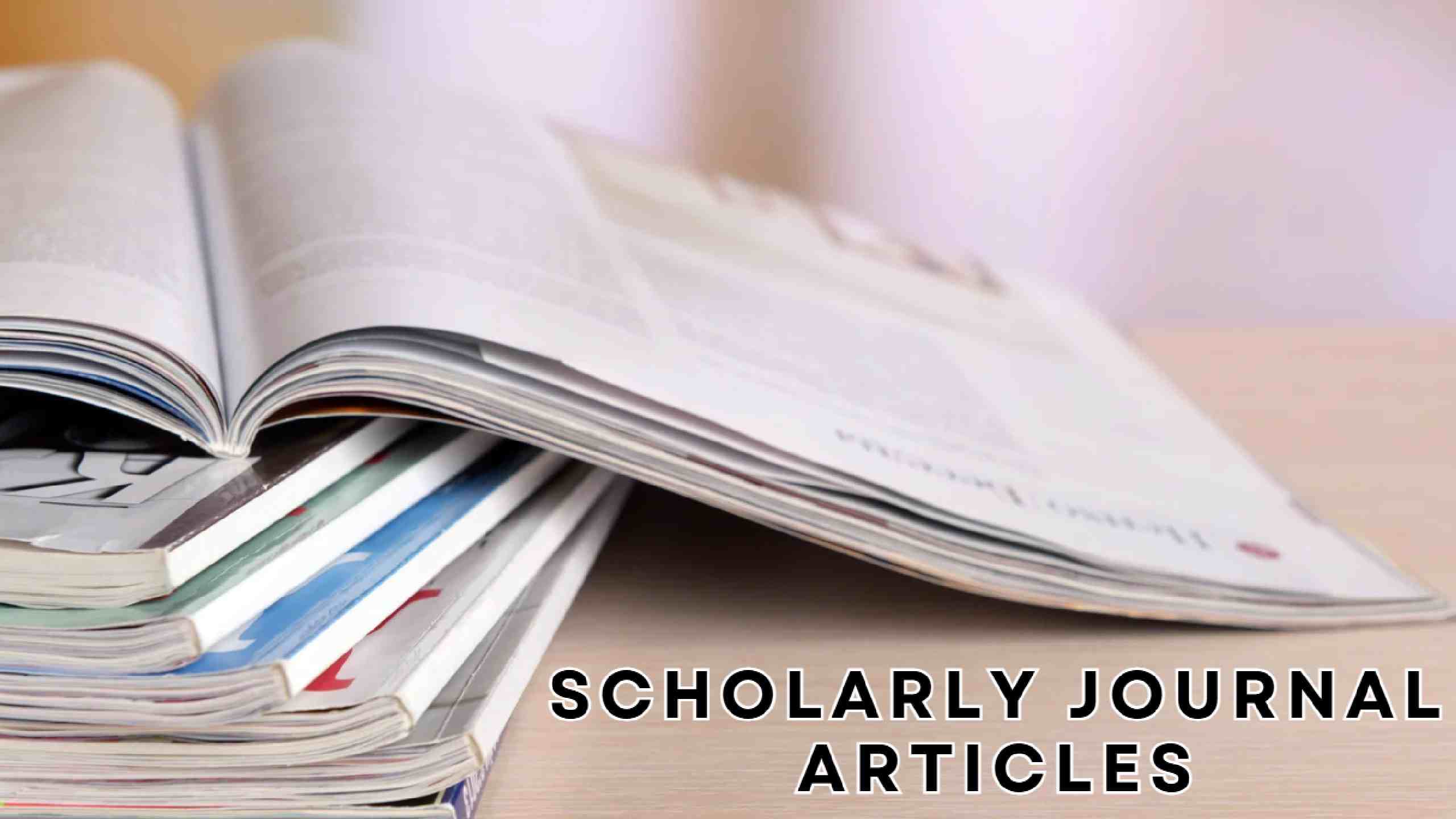 Scholarly Journal Articles