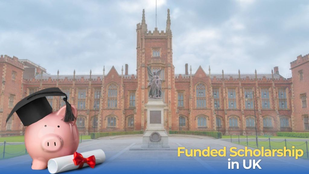 What is a Full Funded Scholarship in UK