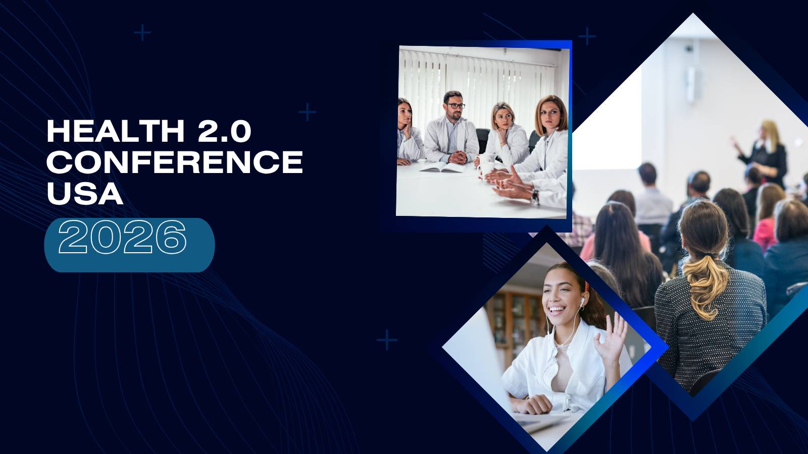 Health 2 0 Conference USA 2026 Dates Location Complete Event Guide Health 2.0 Conference USA 2026 
