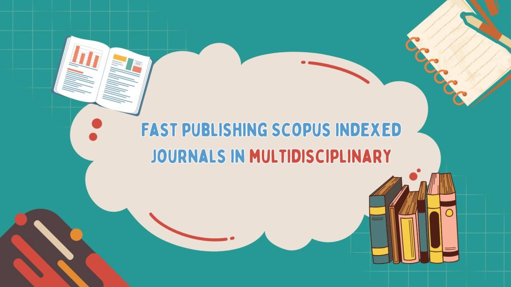 Key Features of Fast Publishing Scopus Indexed Journals