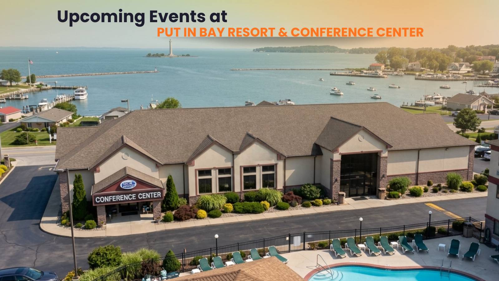 list of upcoming conference in put in bay resort & conference center